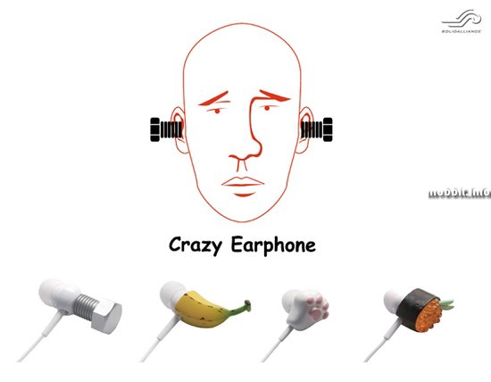 Crazy Earphones